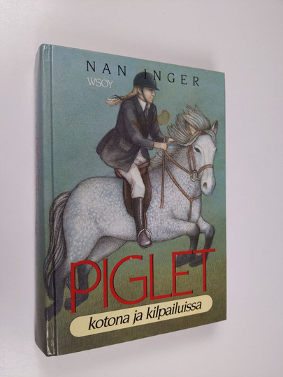 Nan Inger : Piglet kotona ja kilpailuissa