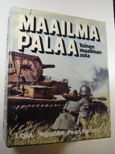 Maailma palaa : toinen maailmansota 1, Munchen - Pearl Harbor