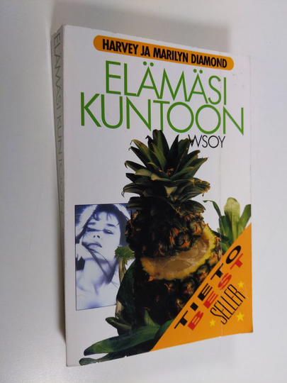 Harvey Diamond : Elämäsi kuntoon