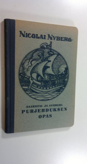 Nicolai Nyberg : Saaristo- ja avomeripurjehduksen opas
