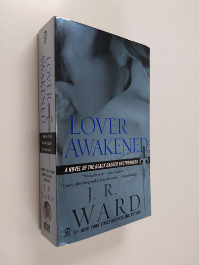 J. R. Ward : Lover awakened : a novel of the Black Dagger Brotherhood