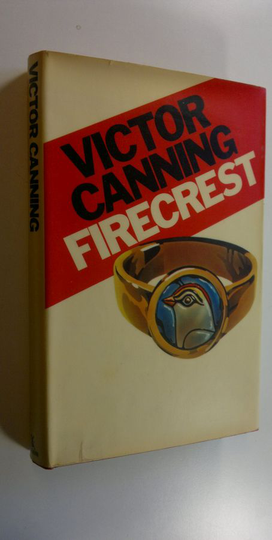 Victor Canning : Firecrest