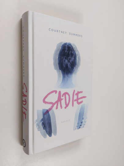 Courtney Summers : Sadie
