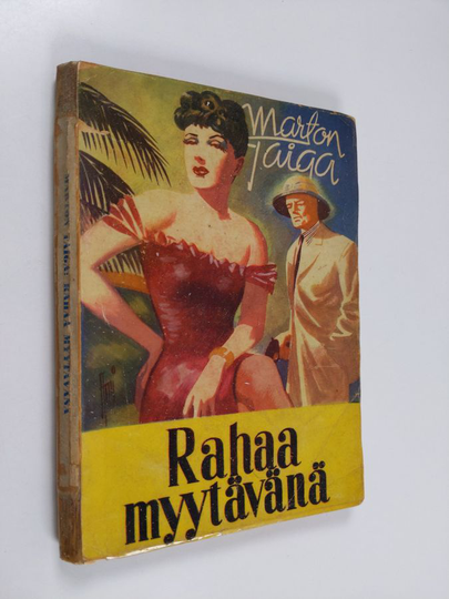 Marton Taiga : Rahaa myytävänä : tarina kyykäärmeen talosta