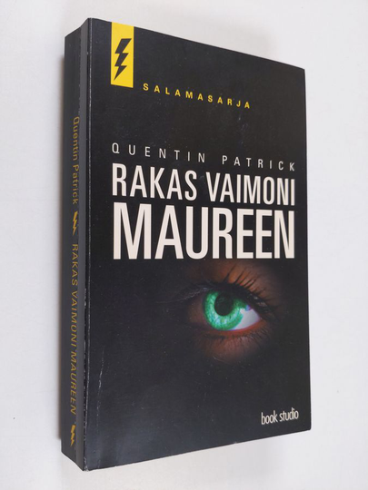 Quentin Patrick : Rakas vaimoni Maureen