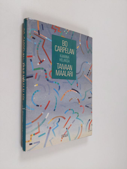 Bo Carpelan : Taivaan maalari : runoja pienille ja suurille