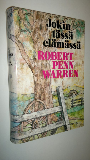 Robert Penn Warren : Jokin tässä elämässä