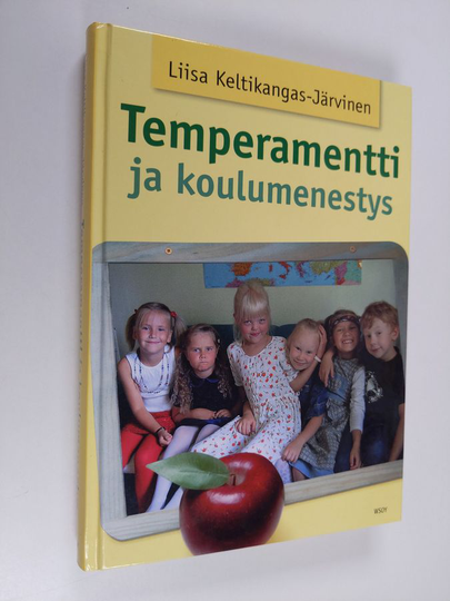 Liisa Keltikangas-Järvinen : Temperamentti ja koulumenestys