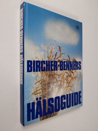 Ruth Kunz-Bircher : Kirche-Benners hälsoguide