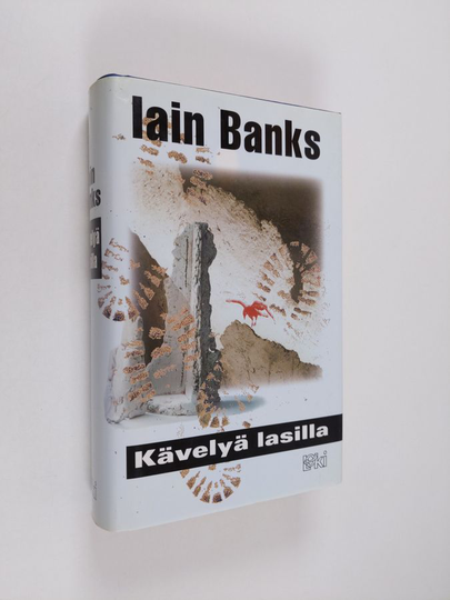Iain Banks : Kävelyä lasilla