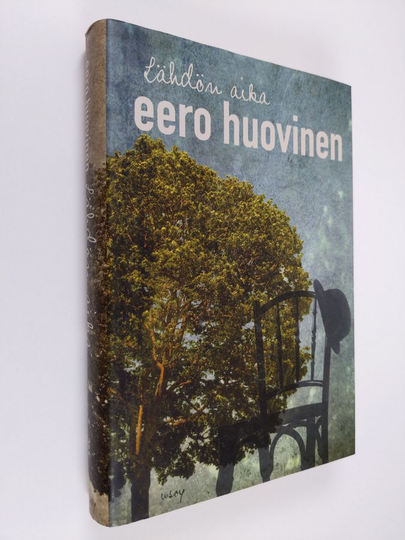 Eero Huovinen : Lähdön aika