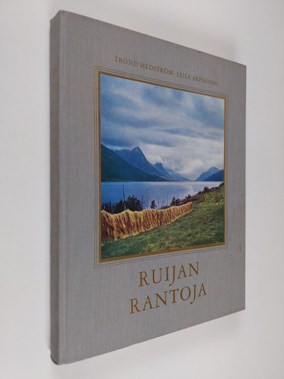 Trond Hedström (valokuvat) : Ruijan rantoja