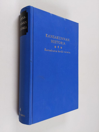 Kansakunnan historia 4 : kansakunta kerää voimia 1855-1890