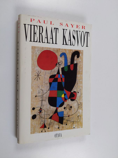 Paul Sayer : Vieraat kasvot