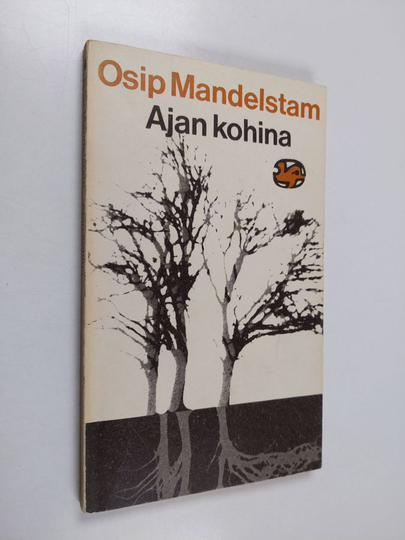 Osip Mandelstam : Ajan kohina