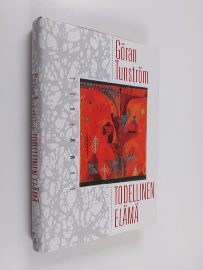Göran Tunström : Todellinen elämä