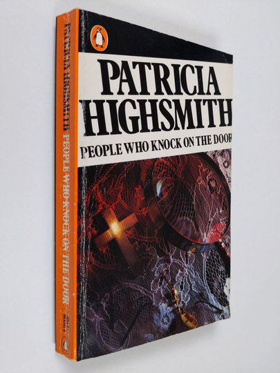 Patricia Highsmith : People who knock on the door