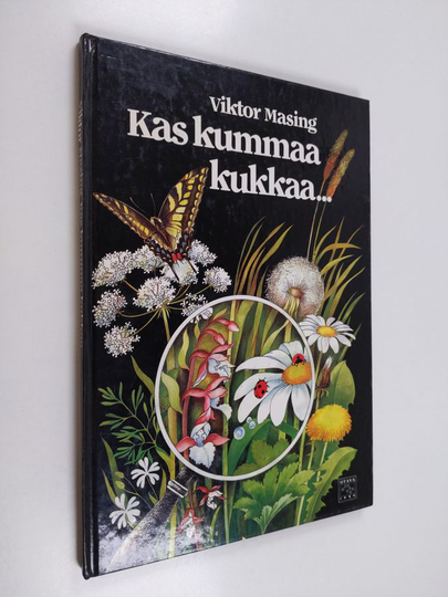 Viktor Masing : Kas kummaa kukkaa... : lasten oma kasvi- ja marjakirja