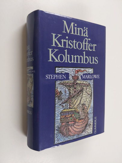 Stephen Marlowe : Minä Kristoffer Kolumbus