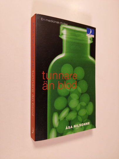 Åsa Nilsonne : Tunnare än blod