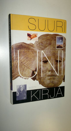 Raisa Vuohelainen (toim.) : Suuri unikirja