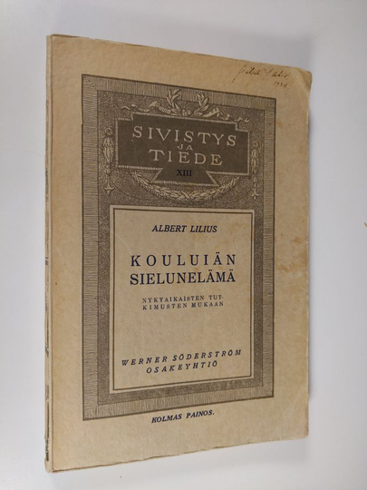 Albert Lilius : Kouluiän sielunelämä nykyaikaisten tutkimusten mukaan
