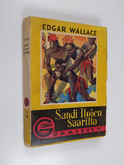 Edgar Wallace : Sandi ilojen saarilla : uusia tarinoita Sandin joelta