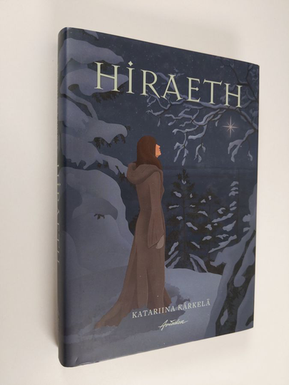 Katariina Kärkelä : Hiraeth