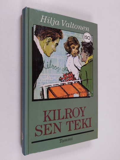 Hilja Valtonen : Kilroy sen teki