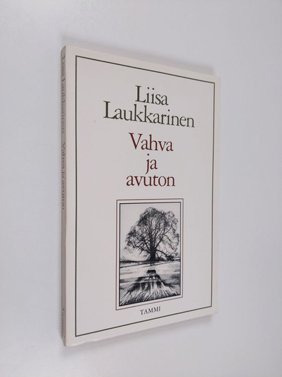 Liisa Laukkarinen : Vahva ja avuton : runoja