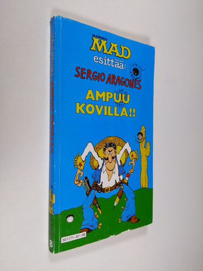 Sergio Aragones : Sergio Aragonés ampuu kovilla