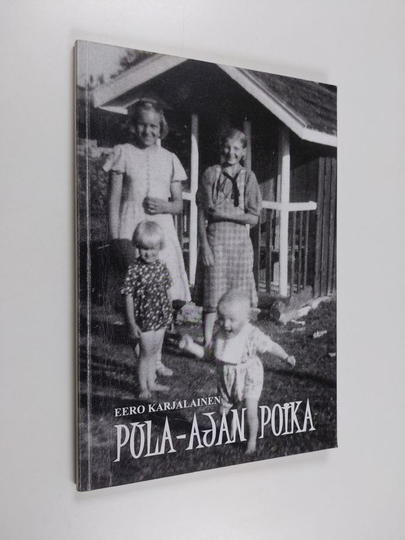 Eero Karjalainen : Pula-ajan poika