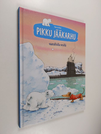 Hans de Beer : Pikku jääkarhu vaarallisilla vesillä