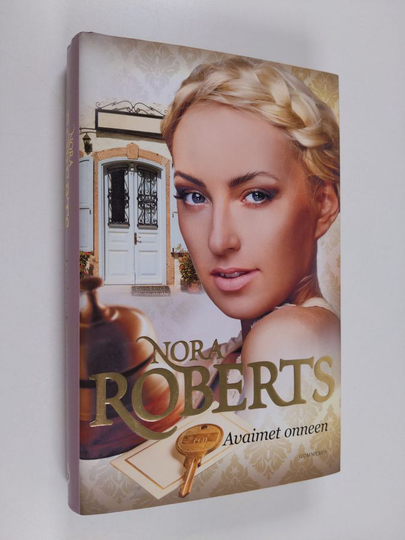 Nora Roberts : Avaimet onneen