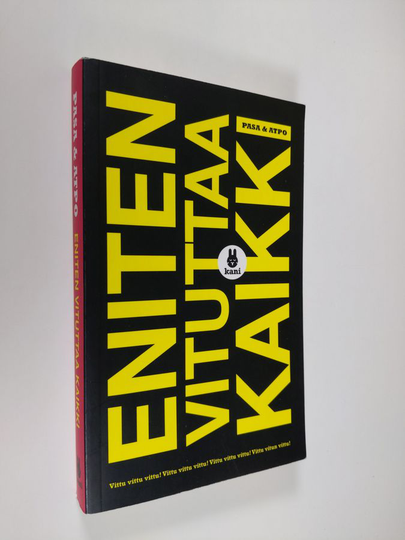 Pasa : Eniten vituttaa kaikki