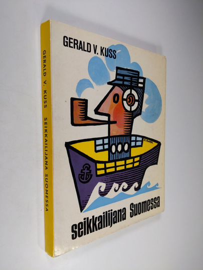 Gerald V. Kuss : Seikkailijana Suomessa