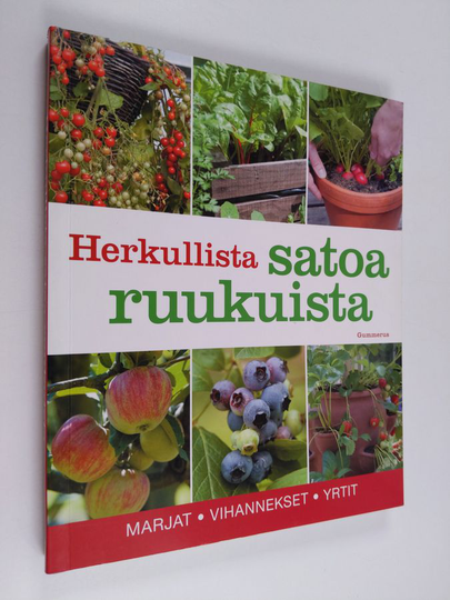 Herkullista satoa ruukuista