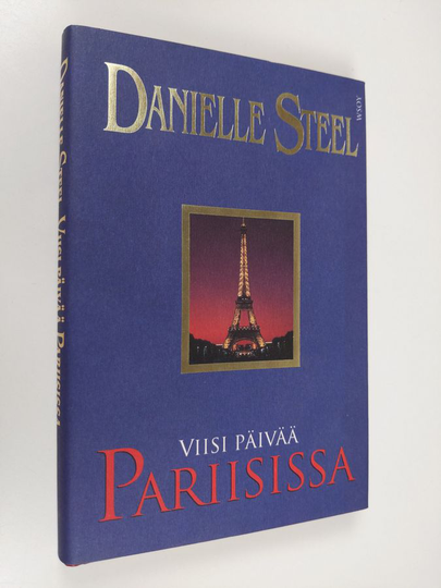 Danielle Steel : Viisi päivää Pariisissa