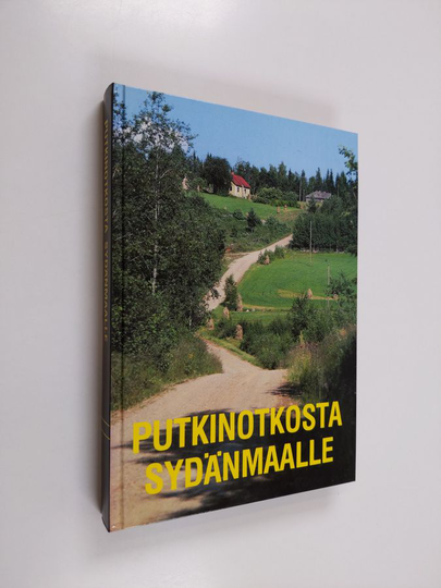 Pentti Ruohonen (toim.) : Putkinotkosta sydänmaalle : Mikkelin läänin lukemisto