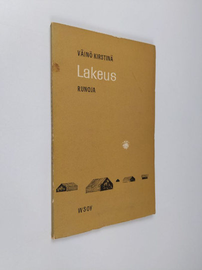 Väinö Kirstinä : Lakeus : runoja
