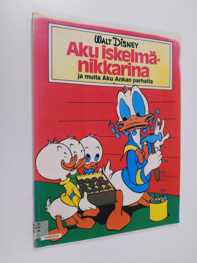 Walt Disney ym. : Aku iskelmänikkarina ja muita Aku Ankan parhaita
