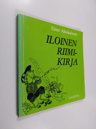 Ester Ahokainen : Iloinen riimikirja