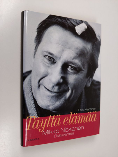 Eero Marttinen : Täyttä elämää : Mikko Niskanen, elokuvamies