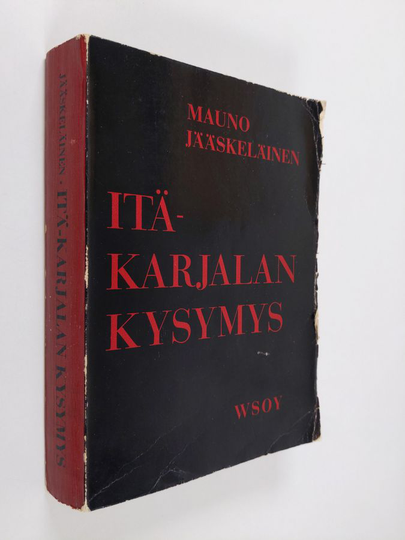 Mauno Jääskeläinen : Itä-Karjalan kysymys