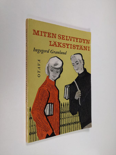 Ingegerd Granlund : Miten selviydyn läksyistäni