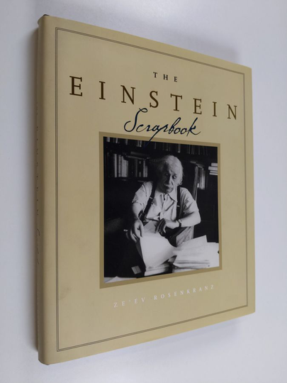 Ze'ev Rosenkranz (Kurator.) : The Einstein Scrapbook