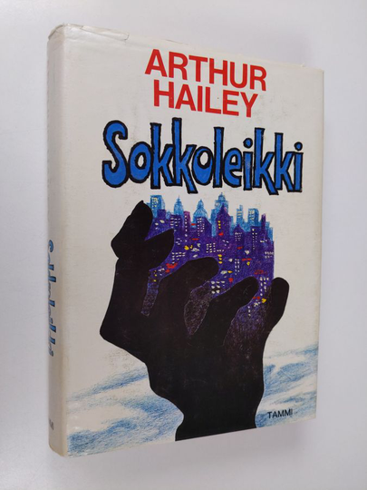 Arthur Hailey : Sokkoleikki