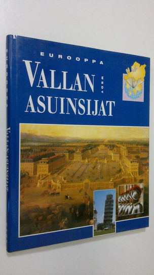 Wim Blockmans (toim.) : Eurooppa : Vallan asuinsijat