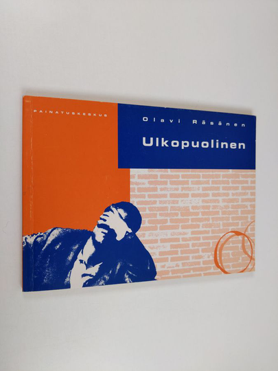 Olavi Räsänen : Ulkopuolinen