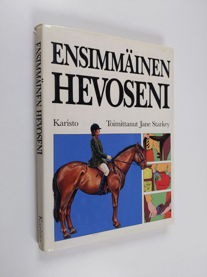 Jane Starkey (toim.) : Ensimmäinen hevoseni